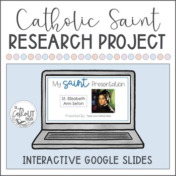 Preview of Catholic Saint Project: Guided Research Slides