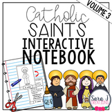 Catholic Saints Interactive Notebook Volume 3