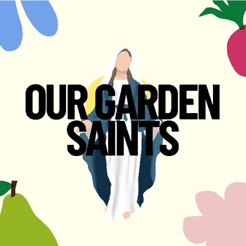 Preview of Catholic Saints Posters: Garden/environmental based