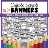 Catholic Schools Banners - Catholic Schools Week & All Year Long