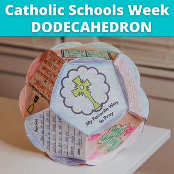 Preview of Catholic Schools Project Dodecahedron | Catholic Schools Week | CSW Open House