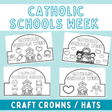 Catholic Schools Week 2024 Hat / Crown / Headbands Craft Activity