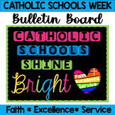 Catholic Schools Week Bulletin Board, Door Decor: Catholic