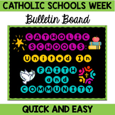 Catholic Schools Week Bulletin Board: United in Faith and 