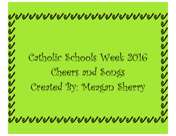 Preview of Catholic Schools Week Cheers and Songs
