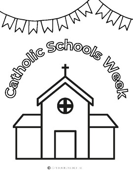 Catholic Schools Week Color Sheet by Domingue Digital | TPT