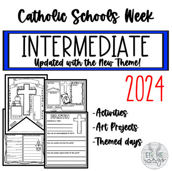 Preview of Catholic Schools Week INTERMEDIATE GRADES 2024