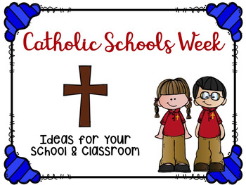 Preview of Catholic Schools Week Ideas