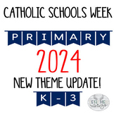 Catholic Schools Week PRIMARY GRADES 2024