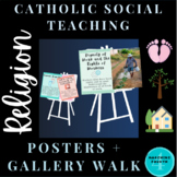 Catholic Social Teaching Posters + Gallery Walk!