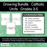 Catholic Units - Intermediate (3,4,5) GROWING BUNDLE, Inte