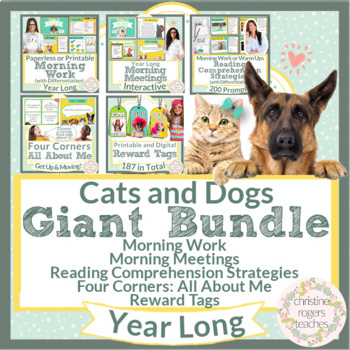 Preview of Cats and Dogs Bundle Morning Meeting Morning Work Reading Comprehension