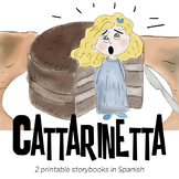 Cattarinetta - printable Spanish storybooks - 2 versions