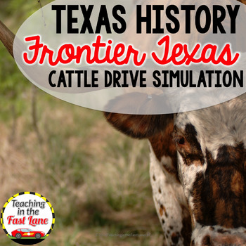 Preview of Frontier Texas Cattle Drive Activity - Texas History - Texas Frontier Simulation