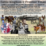 Cattle Kingdom & Texas Frontier Pt. 1