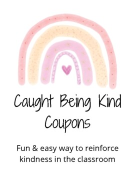 Preview of Caught Being Kind Coupons | Kindness Tickets | Boho Rainbow Kindness