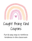 Caught Being Kind Coupons | Kindness Tickets | Boho Rainbo