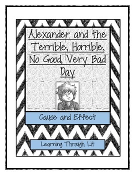 Preview of Cause & Effect: Alexander..Terrible, Horrible..Very Bad Day (Answer Key Included