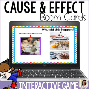 Preview of Cause and Effect Boom Cards Digital Task Cards Pictures