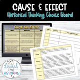 Cause and Effect Choice Board Historical Thinking *back to