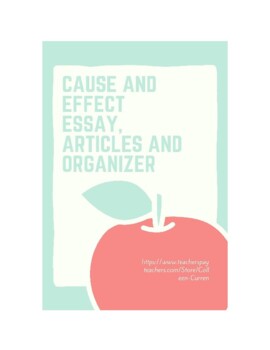 Preview of Cause and Effect Essay Bundle - Directions, Articles, & Graphic Organizers