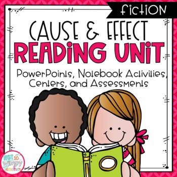 Preview of Cause and Effect Fiction Reading Unit With Centers THIRD GRADE