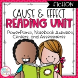 Cause and Effect Fiction Reading Unit With Centers THIRD GRADE