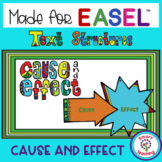 Cause and Effect Non Fiction Text Structure Easel Resource