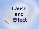 Cause and Effect PPT Lesson