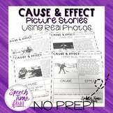 Cause and Effect Picture Stories Worksheets Using Real Pho