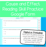 Cause and Effect Reading Skill Practice Google Form