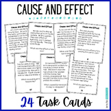 Cause and Effect Task Cards - Use for Cause and Effect Scoot