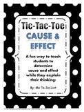 Cause and Effect Game Tic-Tac-Toe