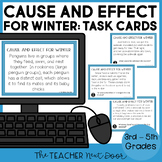 Cause and Effect Winter Task Cards Print and Digital