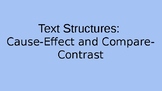 Cause and Effect and Compare and Contrast Text Structures