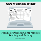 Cause of the Civil War: Failure of Political Compromises R