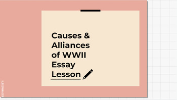 Preview of Causes & Alliances of WWII Essay