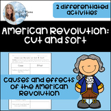 Causes and Effects of the American Revolution Cut and Sort