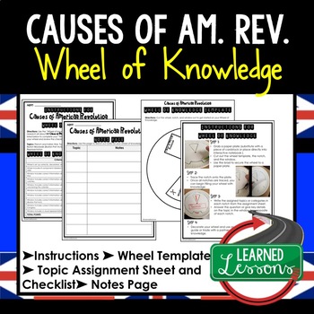 Preview of Causes of American Revolution Activity, Wheel of Knowledge Interactive Notebook