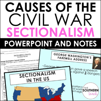 sectionalism leading to the civil war