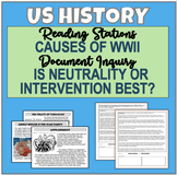 Causes of WWII + US Neutrality vs. Intervention. Station A