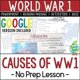 Causes of World War 1 Lesson - MAIN Causes of WWI - WW1 Re
