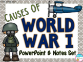 Causes of World War I PowerPoint and Notes Set (World War 