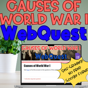 Preview of Causes of World War I WebQuest | 25 Questions | Google Forms | Self-Grading
