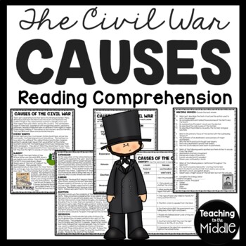 Causes of the American Civil War (Overview) Reading Comprehension Worksheet