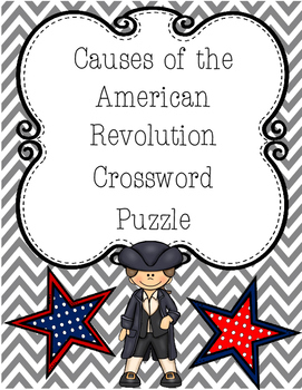 Causes of the American Revolution Crossword Puzzle by Fourth Grade Mania