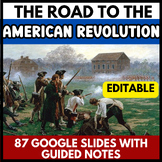 Causes of the American Revolution EDITABLE Presentation Sl