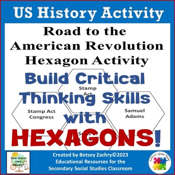 Preview of Causes of the American Revolution Hexagon Critical Thinking Activity