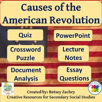Preview of Causes of the American Revolution Lesson Plans: PowerPoint, Lecture Notes & More