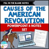 Causes of the American Revolution PowerPoint, Notes, and F